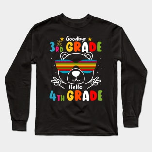 Goodbye 3rd Grade Graduation Hello 4th Grade Last Day Of School Bear Long Sleeve T-Shirt